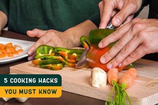 5 cooking hacks you must know!