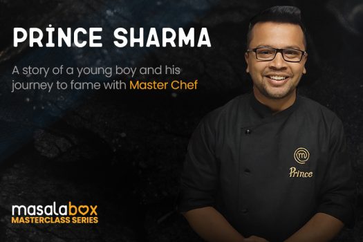 Prince Sharma – A Story Of a Young Boy And His Journey To Fame With Master Chef